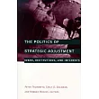 The Politics of Strategic Adjustment： Ideas， Institutions， and Interests