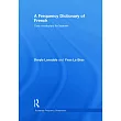 A Frequency Dictionary of French： Core Vocabulary for Learners