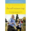 The Self─Esteem Trap： Raising Confident and Compassionate Kids in an Age of Self─Importance