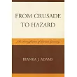 From Crusade to Hazard： The Denazification of Bremen Germany