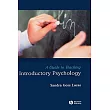 A Guide to Teaching Introductory Psychology