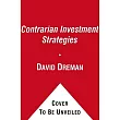 Contrarian Investment Strategies： The Psychological Edge