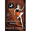 Accidentally Demonic