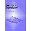 Robust Discrete Optimization and Its Applications