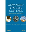 Advanced Process Control： Beyond Single Loop Control