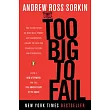 Too Big to Fail： The Inside Story of How Wall Street and Washington Fought to Save the Financial System──And Themselves