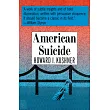 American Suicide： A Psychocultural Exploration