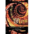Twists and Turns： A Handbook on Life and Living