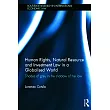 Human Rights， Natural Resource and Investment Law in a Globalised World