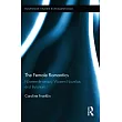 The Female Romantics： Nineteenth─Century Women Novelists and Byronism