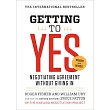 Getting to Yes： Negotiating Agreement Without Giving in