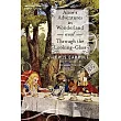 Alice’s Adventures in Wonderland and Through the Looking─Glass