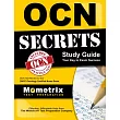 OCN Exam Secrets Study Guide： OCN Test Review for the Oncc Oncology Certified Nurse Exam