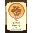 The Quetzal Dynasty