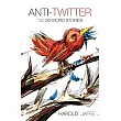 Anti─Twitter： 150 50─Word Stories
