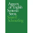 Aspects of English Sentence Stress