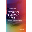 Introduction to Open Core Protocol： Fastpath to System─on─Chip Design