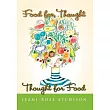 Food for Thought ─ Thought for Food