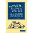 An Inquiry into the Nature and Form of the Books of the Ancients： With a History of the Art of Bookbinding， from the Times of th
