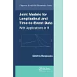Joint Models for Longitudinal and Time─To─Event Data： With Applications in R