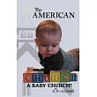 The American Church： A Baby Church?