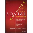 Social Machines： How to Develop Connected Products That Change Customers’ Lives