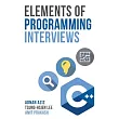 Elements of Programming Interviews： The Insiders’ Guide
