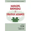 Managing Knowledge in Strategic Alliances