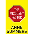 The Misogyny Factor