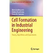 Cell Formation in Industrial Engineering