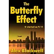 The Butterfly Effect： It Started on 9/11
