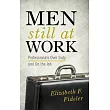 Men Still at Work： Professionals Over Sixty and on the Job