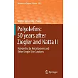Polyolefins： 50 Years After Ziegler and Natta II