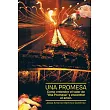 Una Promesa： Como Entender El Valor De "Una Promesa" Y Encontrar El Amor