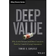 Deep Value： Why Activists Investors and Other Contrarians Battle for Control of "Losing" Corporations