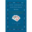 Phil Gordon’s Little Blue Book： More Lessons and Hand Analysis in No Limit Texas Hold’em