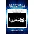 The Mystery of a New Kind of Rays： The Story of Wilhelm Conrad Roentgen and His Discovery of X─Rays