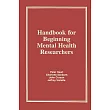 Handbook for Beginning Mental Health Researchers