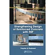 Strengthening Design of Reinforced Concrete with Frp