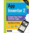 App Inventor 2： Create Your Own Android Apps