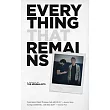Everything That Remains： A Memoir by the Minimalists