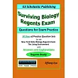 Surviving Biology Regents Exam： Questions for Exam Practice. 30 Days of Practice Question Sets for New York State Biology Regent