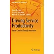 Driving Service Productivity： Value─creation Through Innovation