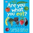Are You What You Eat?