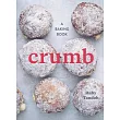 Crumb： A Baking Book