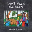 Don’t Feed the Bears