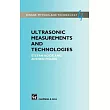 Ultrasonic Measurements and Technologies： Engineering Applications