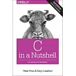 C in a Nutshell： The Definitive Reference