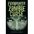 Evyn Hunter Versus the Zombie Curse