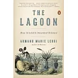 The Lagoon： How Aristotle Invented Science